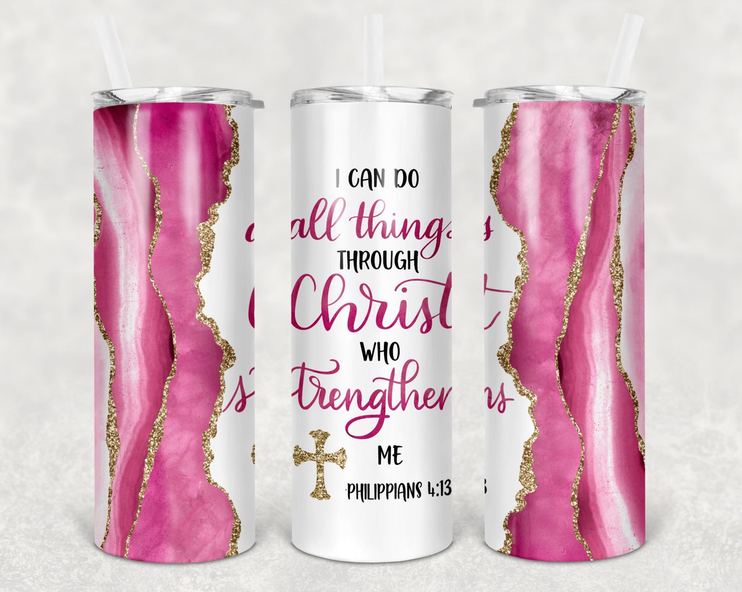 I can do all things through Christ tumbler